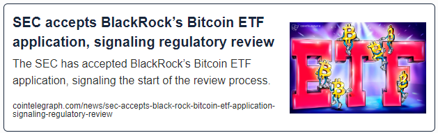 SEC accepts BlackRock’s Bitcoin ETF application, signaling regulatory review
