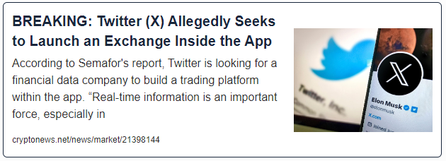BREAKING: Twitter (X) Allegedly Seeks to Launch an Exchange Inside the App
