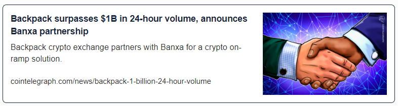 Backpack surpasses $1B in 24-hour volume, announces Banxa partnership
